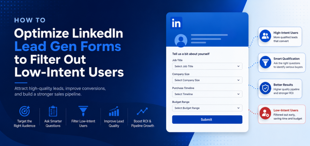 How to Optimize LinkedIn Lead Gen Forms for High-Intent Leads 8 ChatGPT Image Jun 29 2026 05 18 48 PM